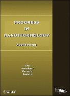 Progress in Nanotechnology: Applications