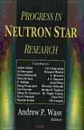 Progress in Neutron Star Resea