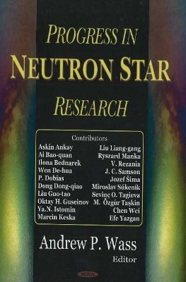 Progress in Neutron Star Resea - Wass, Andrew P