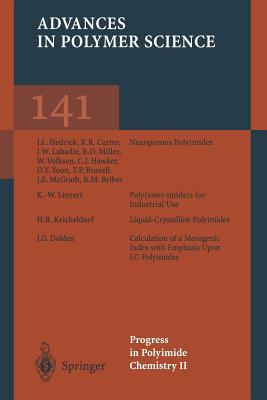 Progress in Polyimide Chemistry II - Kricheldorf, H R (Contributions by), and Carter, K R (Contributions by), and Dolden, J G (Contributions by)