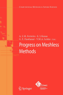 Progress on Meshless Methods