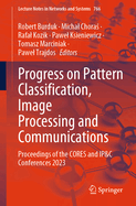 Progress on Pattern Classification, Image Processing and Communications: Proceedings of the CORES and IP&C conferences 2023