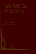 Progress Toward Liberalization of the Postal and Delivery Sector
