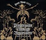 Progression Through Aggression, Vol. 2