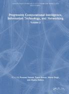 Progressive Computational Intelligence, Information Technology, and Networking: Volume 2