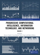 Progressive Computational Intelligence, Information Technology, and Networking: Volume 2