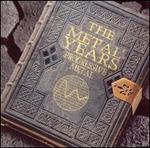 Progressive Metal: The Metal Years
