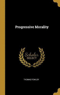 Progressive Morality