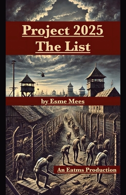 Project 2025 The List - Mees, Esme