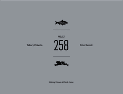 Project 258: Making Dinner at Fish & Game