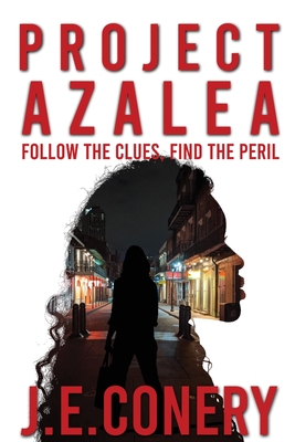 Project Azalea - Conery, J E