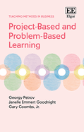 Project-Based and Problem-Based Learning