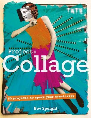 Project Collage - Speight, Bev