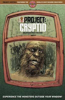 Project: Cryptid Vol. 2 - Illidge, Joseph, and Kwitney, Alisa, and Lay, Carol