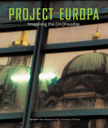 Project Europa: Imagining the (Im)Possible