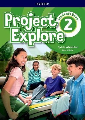 Project Explore: Level 2: Student's Book - 