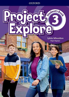 Project Explore: Level 3: Student's Book - 
