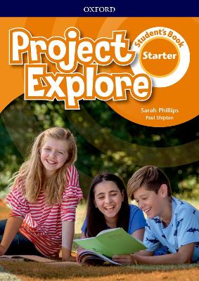 Project Explore: Starter: Student's Book - 