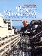 Project Management: A Managerial Approach