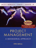 Project Management: A Managerial Approach