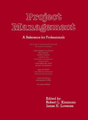 Project Management: A Reference for Professionals - Kimmons