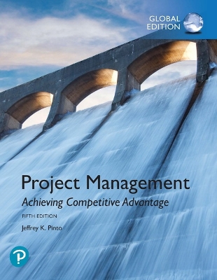 Project Management: Achieving Competitive Advantage, Global Edition - Pinto, Jeffrey