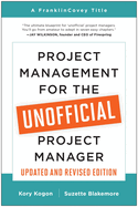Project Management for the Unofficial Project Manager (Updated and Revised Edition)