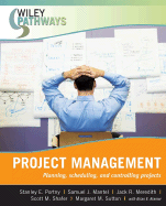Project Management: Planning, Scheduling, and Controlling Projects