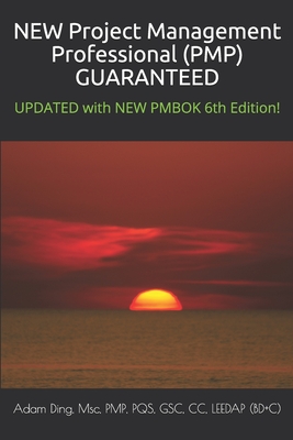 Project Management Professional (PMP) GUARANTEED - Ding, Adam
