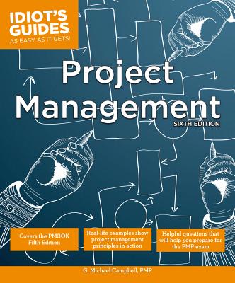 Project Management, Sixth Edition - Campbell, G. Michael
