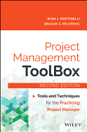 Project Management Toolbox: Tools and Techniques for the Practicing Project Manager