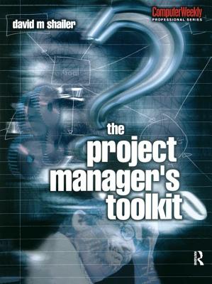 Project Manager's Toolkit - Shailer, David