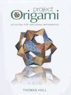 Project Origami: Activities for Exploring Mathematics