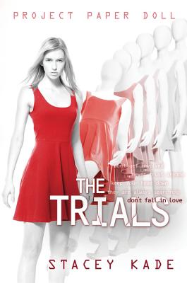 Project Paper Doll the Trials - Kade, Stacey