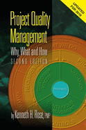 Project Quality Management, Second Edition: Why, What and How
