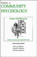 Project Self Discovery: Artistic Alternatives for High Risk Youth