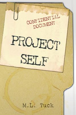 Project Self - Tuck, M L