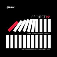 Project W: Works by Diverse Women Composers - Reena Esmail (vocals); Chicago Sinfonietta; Mei-Ann Chen (conductor)