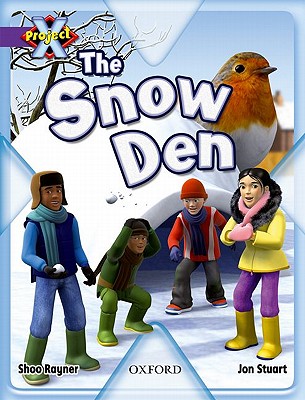 Project X: Buildings: the Snow Den - Rayner, Shoo
