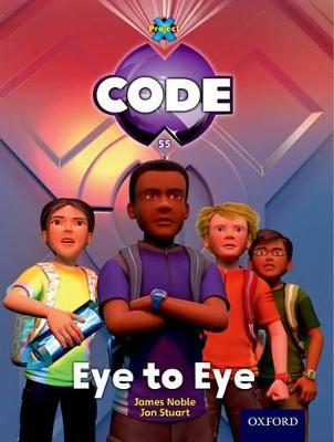 Project X Code: Control Eye to Eye - Noble, James