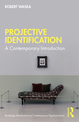 Projective Identification: A Contemporary Introduction - Waska, Robert