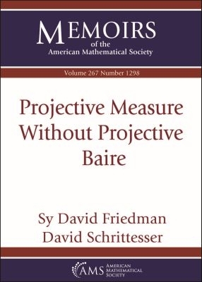 Projective Measure Without Projective Baire - Friedman, Sy David, and Schrittesser, David
