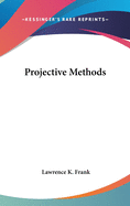Projective Methods