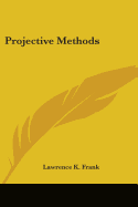Projective Methods
