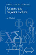 Projectors and Projection Methods