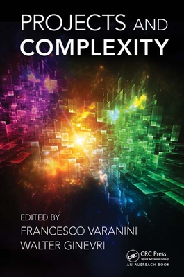 Projects and Complexity - Varanini, Francesco (Editor), and Ginevri, Walter (Editor)