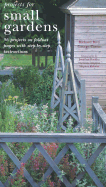 Projects for Small Gardens