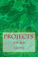 Projects' To-Do Lists: Stay Organized (100 Projects)