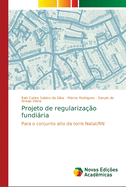 Projeto de regulariza??o fundi�ria