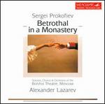 Prokofiev: Betrothal in a Monastery